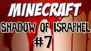 Minecraft  quotShadow of Israphelquot Part 7 Reburglarize [upl. by Aynatahs75]