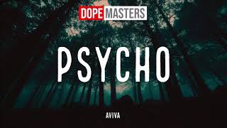 AViVA  PSYCHO Audio [upl. by Thisbe997]