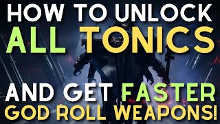 How to Unlock ALL Tonics amp Get FASTER God Rolls in Episode Revenant [upl. by Wrand]