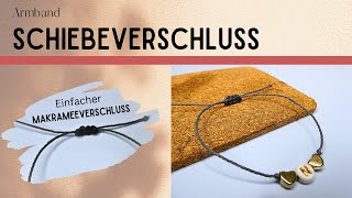 Schiebeknoten Armband einfach  Armband Verschluss Knoten verstellbar  Knoten zum Verschieben [upl. by Nnovahs]