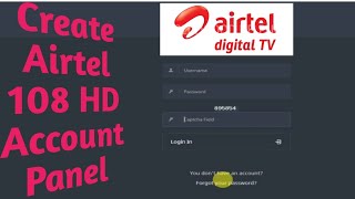 Airtel HD Panel  How To create Airtel HD Panel  best4kpw  Airtel 108 HD panel  HD cccam server [upl. by Iolanthe]