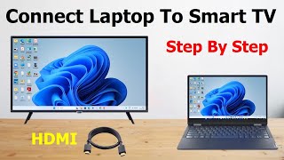 How to Connect Laptop to Smart TV with HDMI Cable [upl. by Kcirdor]