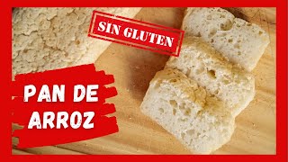 Pan de Arroz SIN GLUTEN 👉sin harinas✔ sin gluten✔ sin lacteos ✔ sin huevos el pan más Sano [upl. by Nylirehs]