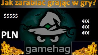 Games 3 Jak zarabiać grając w gry  GAMEHAG [upl. by Buskirk]