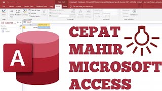 Belajar Microsoft Access untuk Pemula [upl. by Nnylyahs]