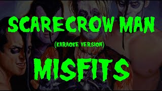 Karaoke Misfits  Scarecrow Man [upl. by Marna843]