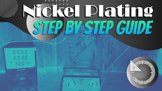 Nickel Plating  Step by step guide [upl. by Onitram]