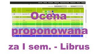 Jak wstawić ocenę proponowaną za I sem do dziennika Librus [upl. by Eddana]