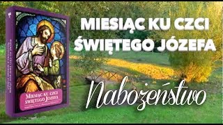 Kwadrans ze św Józefem nabożeństwo miesięczne DZIEŃ 3 [upl. by Talbot]