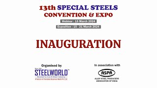 13th Special Steel Convention amp Expo 2024 Inauguration Session [upl. by Naujtna]