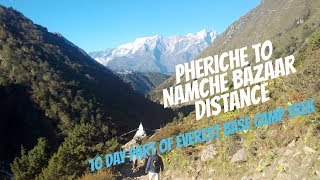 Pheriche to Namche bazaar distance of EBC trekking [upl. by Matusow]