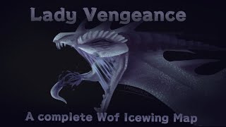 Lady Vengeance  COMPLETE ICEWINGS MAP  Wings of Fire [upl. by Smail]