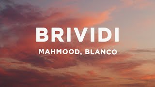 Mahmood BLANCO  Brividi LyricsTesto Eurovision 2022 [upl. by Dirtsa598]