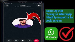 Paano Ayusin ang WhatsApp Call Hindi Ipinapakita sa Lock Screen Problema  WhatsApp Call Hindi Ipin [upl. by Killy194]