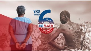 THE ROAD TO END SLAVERY in 2024  YesOnProp6 [upl. by Swigart580]