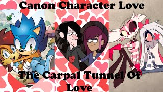 Canon Character Romance  The Carpal Tunnel Of Love [upl. by Archle203]