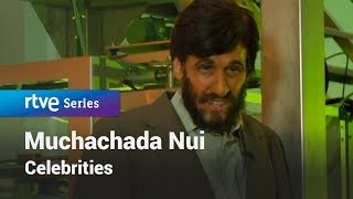 Celebrities Ahmadineyad  Muchachada Nui  RTVE Series [upl. by Aleck]