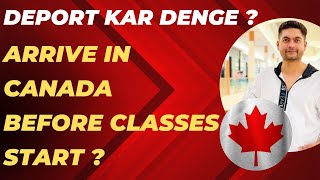 Can we arrive in Canada before classes start Kitne din pehle from course starts canadavisa [upl. by Oswin]