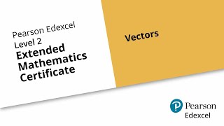 Level 2 Extended Maths Certificate Topic Paper 15  Vectors [upl. by Mersey21]