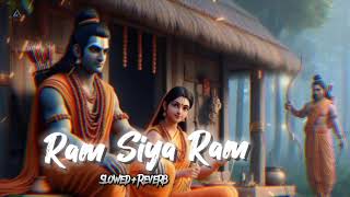 Ram Siya Ram  New Trending Song  Sachet Tandon Parampara Tandon   SlowedReverb [upl. by Trinette]