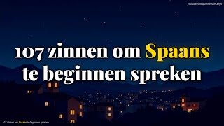 107 zinnen om Spaans te beginnen spreken [upl. by Odin]