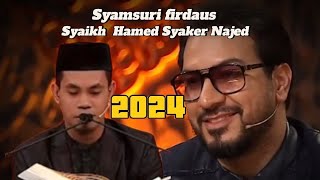 SYAMSURI FIRDAUS DUET DENGAN JURI INTERNASIONAL SYAIKH HAMED SYAKER NAJED 2024 [upl. by Micco]