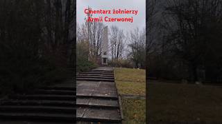 Cmentarz żołnierzy Armii Czerwonej ☆ [upl. by Arleen734]