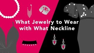 What Jewelry to Wear with What neckline [upl. by Yrogiarc]