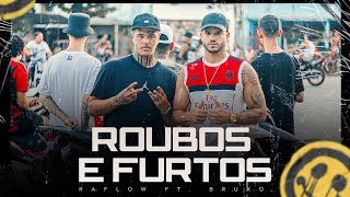 Raflow ft Bruxo  Roubos e Furtos prod LB Único [upl. by Tebzil]