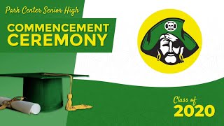 Park Center Senior High Commencement Ceremony 2020 [upl. by Siuluj]