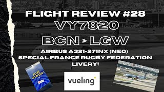 Vueling Flight Review VY7820  BCN  LGW Airbus A321 NEO France Rugby 🏉 Federation Livery [upl. by Nezam]