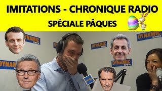 Chronique radio  imitations Spéciale Pâques  Lactu revue et corrigée 65  02042018 [upl. by Ennalorac]