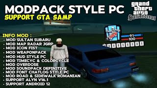 MODPACK STYLE PC COCOK BUAT RP  SUPPORT GTA SAMP amp SUPPORT ANDROID 12 [upl. by Kenleigh]