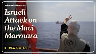 Israeli Attack on the Mavi Marmara  1 hour raw footage 2010 [upl. by Tamra]