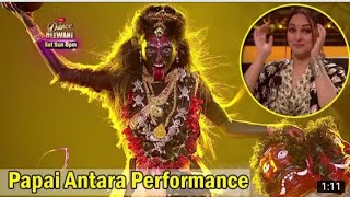 Dance Deewane 3 promo Today Episode mainpapaya Antara best performanceSonakshiand press MahakaliBani [upl. by Annawit]