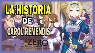 EXPLICACIÓN TODO ACERCA DEL PERSONAJE DE CAROL REMENDIS  Re Zero [upl. by Llednol]