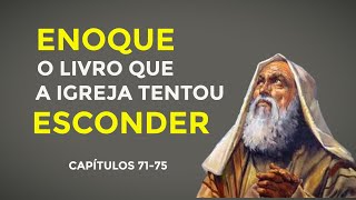 Ouça O Livro de Enoque Revelações e Sabedoria da Antiguidade  Audiobook Completo Cap 7175 [upl. by Sulihpoeht360]