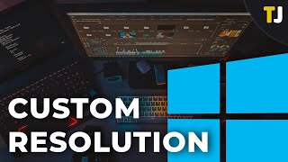 How To Set a Custom Resolution in Windows 10 [upl. by Idnaj]