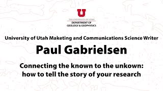 Paul Gabrielsen Connecting the known to the unknown how to tell the story of your research S23DLS [upl. by Gilson]