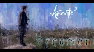 Amarante  Dreamer Official Music Video [upl. by Junno]