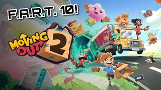 FART 10  MOVING OUT 2  PS5 [upl. by Benilda]