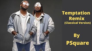 Psquare  Temptation Remix Official Video [upl. by Keelia120]