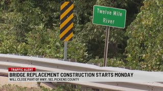 Pickens Co bridge replacement detour begins Monday [upl. by Rochester]