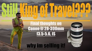 Canon EF 28300mm  Still King of travel [upl. by Eulau491]