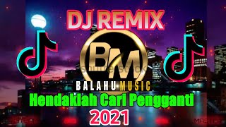 DJ HENDAKLAH CARI PENGGANTI  ARIEF  HENDAKLAH CARI PENGGANTI  DJ REMIX TERBARU 2021 Viral Titok [upl. by Lirrad]