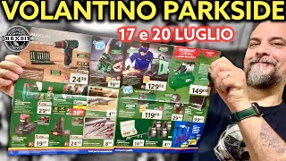 Volantino Parkside lidl fai da te 20 luglio 2023 Cabina di saldatura Casco lidl Nuovo compressore [upl. by Traver]