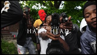 NSU Booski  Hard Headed Official Music Video [upl. by Nnalorac877]