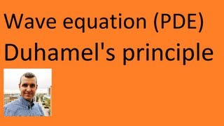 Solution to the wave equation  Duhamels principle PDE [upl. by Schreck]