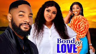 BOND OF LOVE NEW TRENDING MOVIE  LATEST NOLLYWOOD MOVIE [upl. by Hambley]