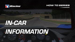 iRacing How To  InCar Information [upl. by Llerrod]